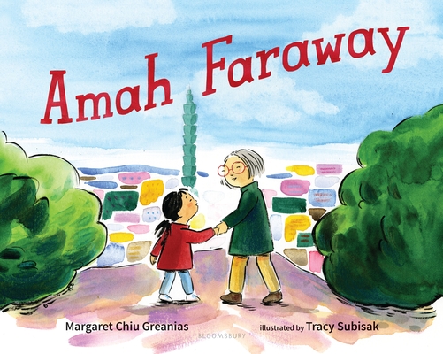 Amah Faraway - Margaret Chiu Greanias