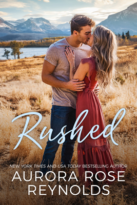 Rushed - Aurora Rose Reynolds