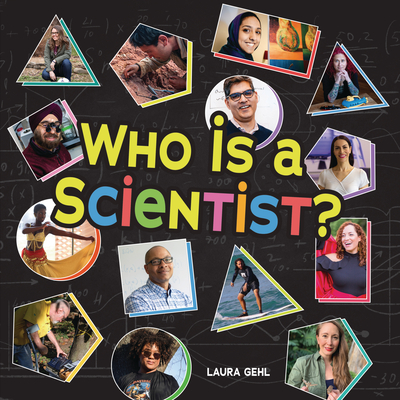Who Is a Scientist? - Laura Gehl