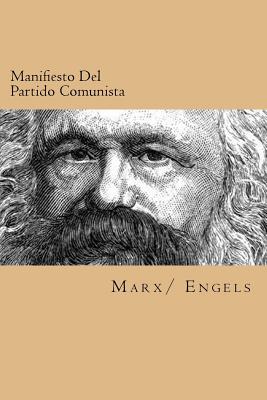 Manifiesto Del Partido Comunista (Spanish Edition) - Friedrich Engels