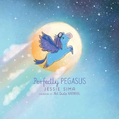 Perfectly Pegasus - Jessie Sima