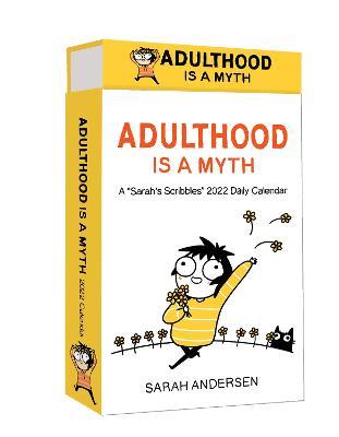 Sarah's Scribbles 2022 Deluxe Day-To-Day Calendar: Adulthood Is a Myth - Sarah Andersen