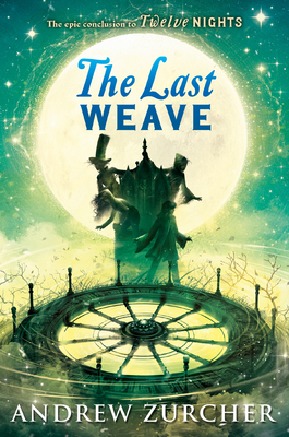 The Last Weave - Andrew Zurcher