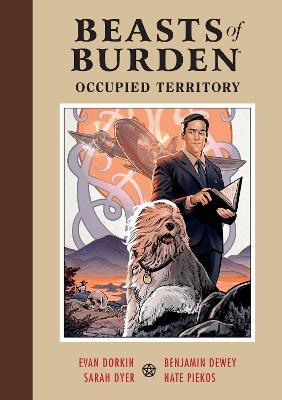 Beasts of Burden: Occupied Territory - Evan Dorkin