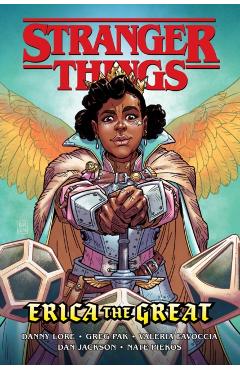Stranger Things: Erica the Great (Graphic Novel) - Greg Pak