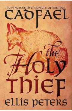 Coperta cărții 'The Holy Thief - Ellis Peters'