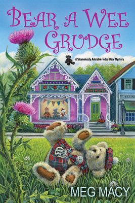 Bear a Wee Grudge - Meg Macy