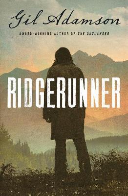 Ridgerunner - Gil Adamson