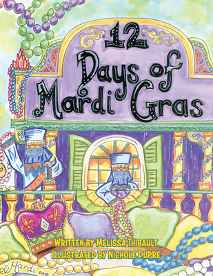 12 Days of Mardi Gras - Melissa Thibault