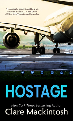 Hostage - Clare Mackintosh