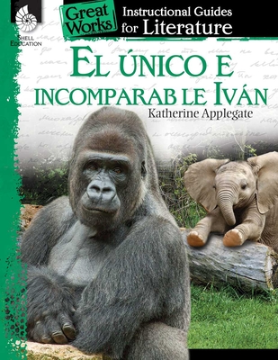 El �nico e incomparable Iv�n (The One and Only Ivan) - Jennifer Lynn Prior
