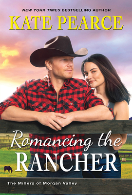 Romancing the Rancher - Kate Pearce
