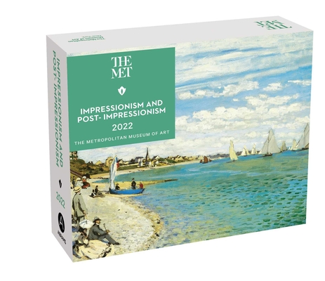 Impressionism and Post-Impressionism 2022 Day-To-Day Calendar - The Metropolitan Museum Of Art