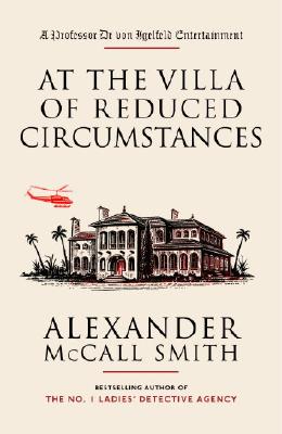At the Villa of Reduced Circumstances - Alexander Mccall Smith