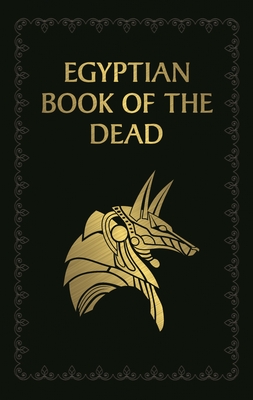 Egyptian Book of the Dead - Ea Wallis Budge