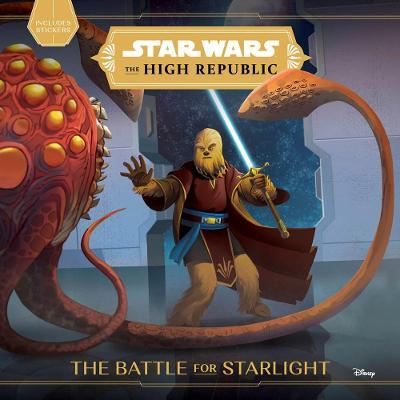 Star Wars the High Republic: The Battle for Starlight - George Mann