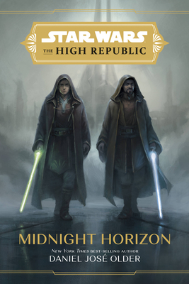 Star Wars the High Republic: Midnight Horizon - Daniel Older