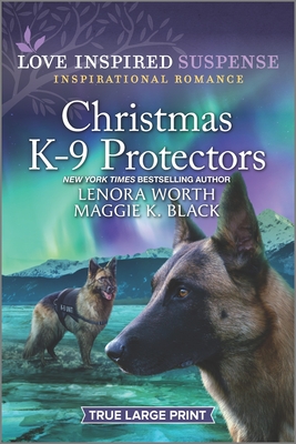 Christmas K-9 Protectors - Maggie K. Black