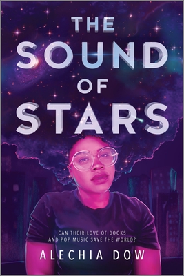 The Sound of Stars - Alechia Dow