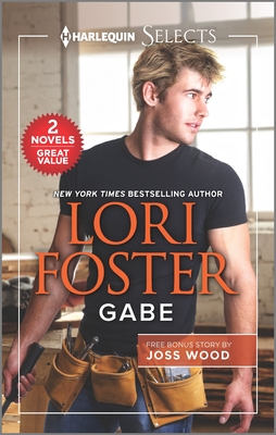 Gabe and Taking the Boss to Bed - Lori Foster