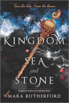 Kingdom of Sea and Stone - Mara Rutherford