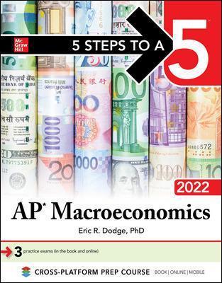 5 Steps to a 5: AP Macroeconomics 2022 - Eric Dodge