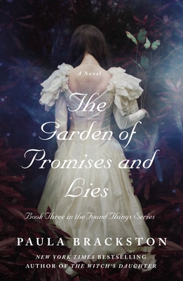 The Garden of Promises and Lies - Paula Brackston
