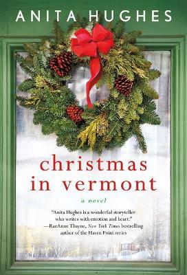 Christmas in Vermont - Anita Hughes