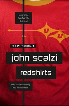 Coperta cărții 'Redshirts: A Novel with Three Codas - John Scalzi'