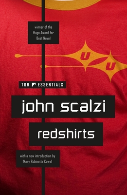 Redshirts: A Novel with Three Codas - John Scalzi