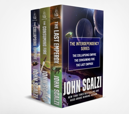 Interdependency Boxed Set: The Collapsing Empire, the Consuming Fire, the Last Emperox - John Scalzi