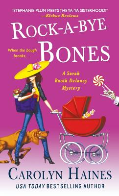 Rock-A-Bye Bones - Carolyn Haines