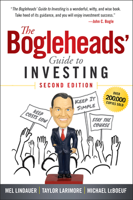 The Bogleheads' Guide to Investing - Mel Lindauer