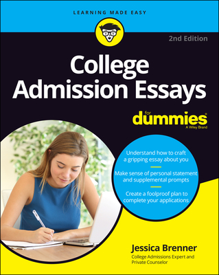 College Admission Essays for Dummies - Jessica Brenner