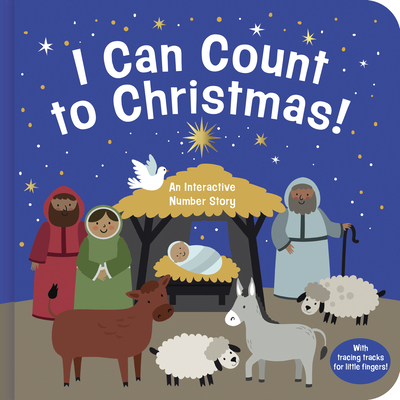 I Can Count to Christmas!: An Interactive Number Learning Story - B&h Kids Editorial