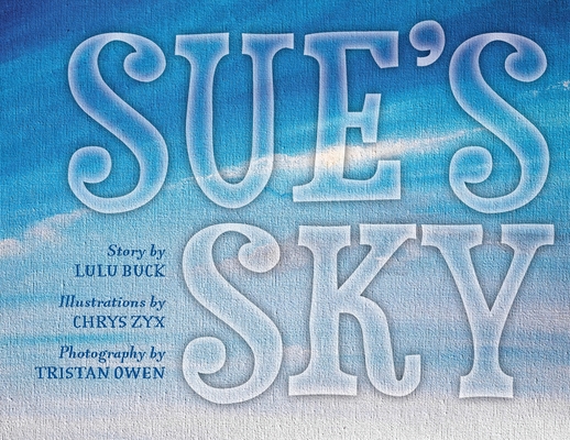 Sue's Sky - Lulu Buck