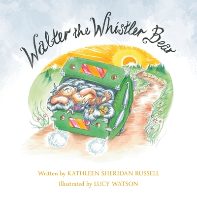 Walter the Whistler Bear - Kathleen Sheridan Russell