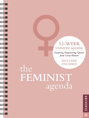 The Feminist Agenda Undated Calendar - Universe Publishing