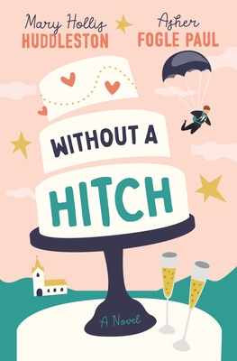 Without a Hitch - Mary Hollis Huddleston