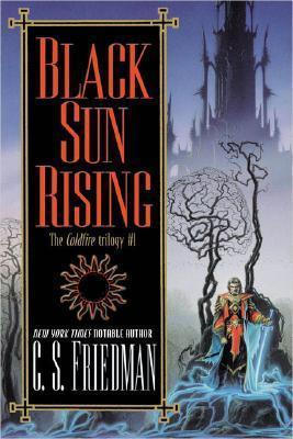 Black Sun Rising - C. S. Friedman