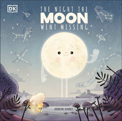 The Night the Moon Went Missing - Brendan Kearney