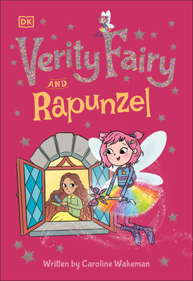 Verity Fairy: Rapunzel - Caroline Wakeman