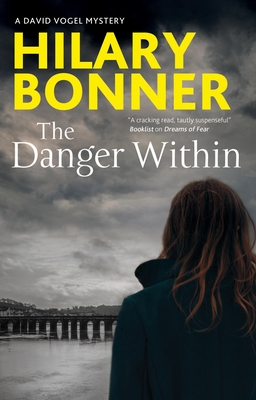 The Danger Within - Hilary Bonner