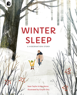 Winter Sleep: A Hibernation Story - Sean Taylor