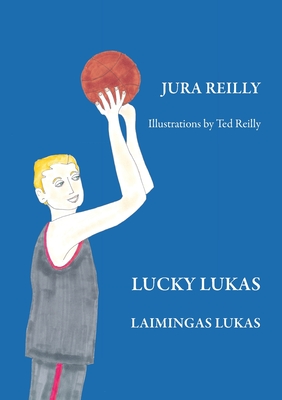 Lucky Lukas - Jura Reilly