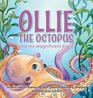 Ollie the Octopus: and His Magnificent Brain - Robert Melillo