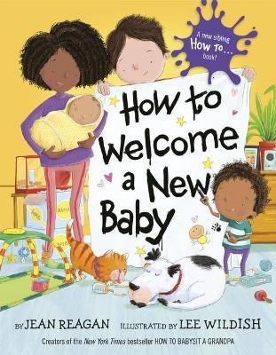 How to Welcome a New Baby - Jean Reagan
