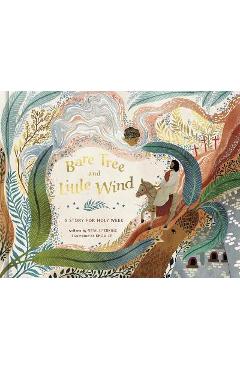 Poza produsului Bare Tree and Little Wind: A Story for Holy Week - Mitali Perkins
