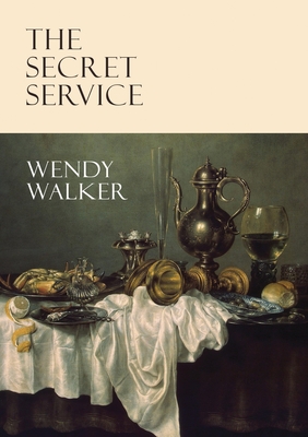 The Secret Service - Wendy Walker