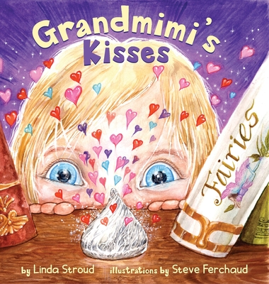 Grandmimi's Kisses - Linda Stroud